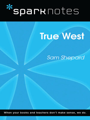 cover image of True West: SparkNotes Literature Guide